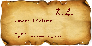 Kuncze Líviusz névjegykártya